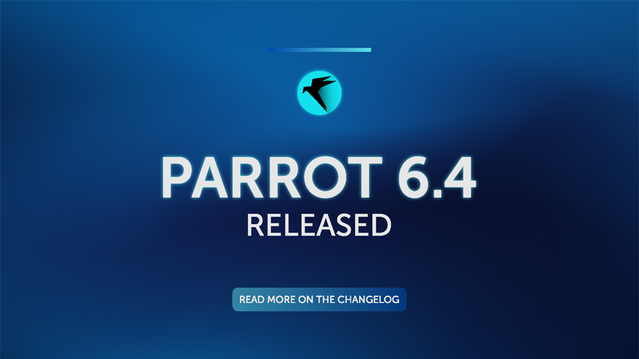Parrot Security OS 6.4 Released: The Final 6.x Iteration with New Tools & Debian 13 Prep